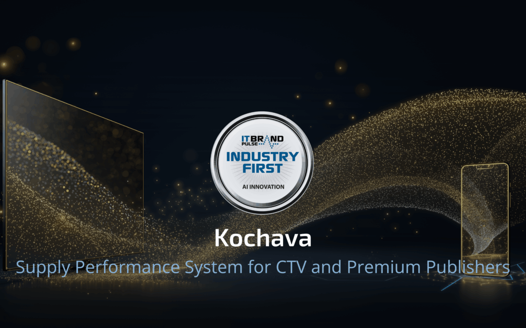 Atlas Performance by Kochava: The Industry’s First Supply Performance System for CTV and Premium Publishers