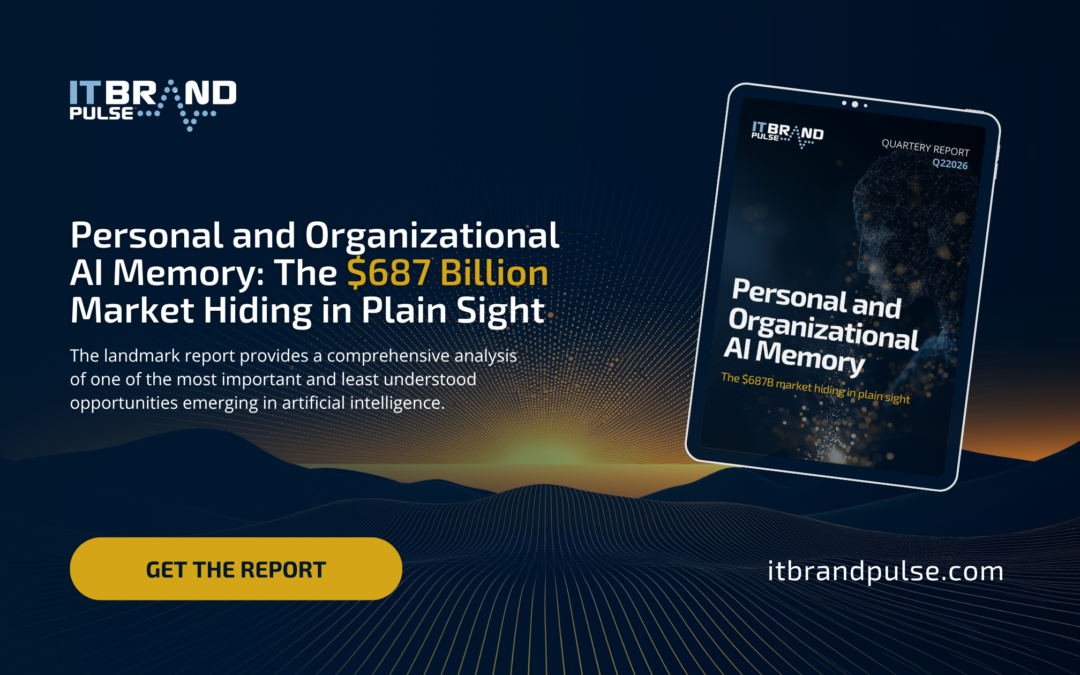 IT Brand Pulse Releases Landmark Report Forecasting a $687 Billion Market Opportunity